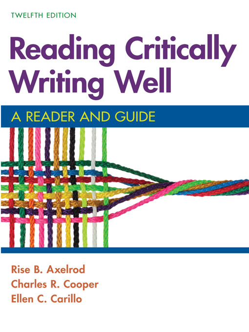 Title details for Reading Critically, Writing Well by Rise B. Axelrod - Wait list